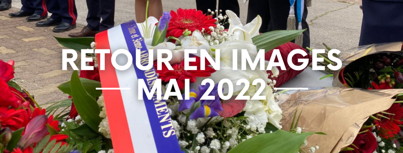 Retour sur les événements du mois de mai 2022