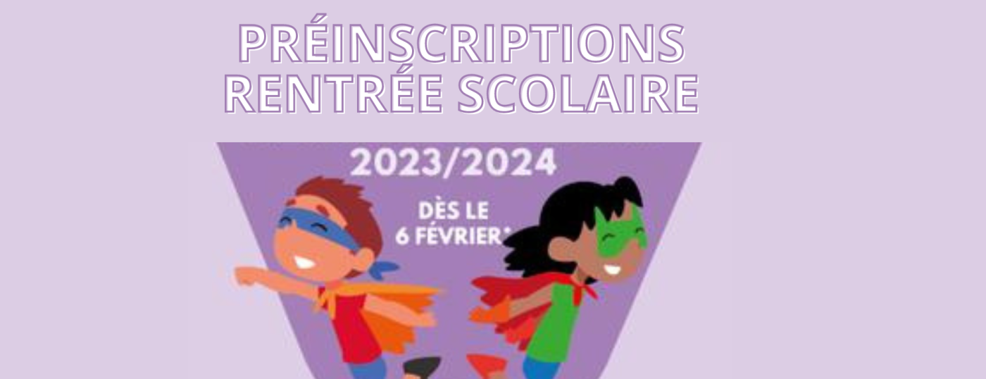 Préinscriptions scolaires