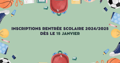 Inscriptions scolaires 2024/2025